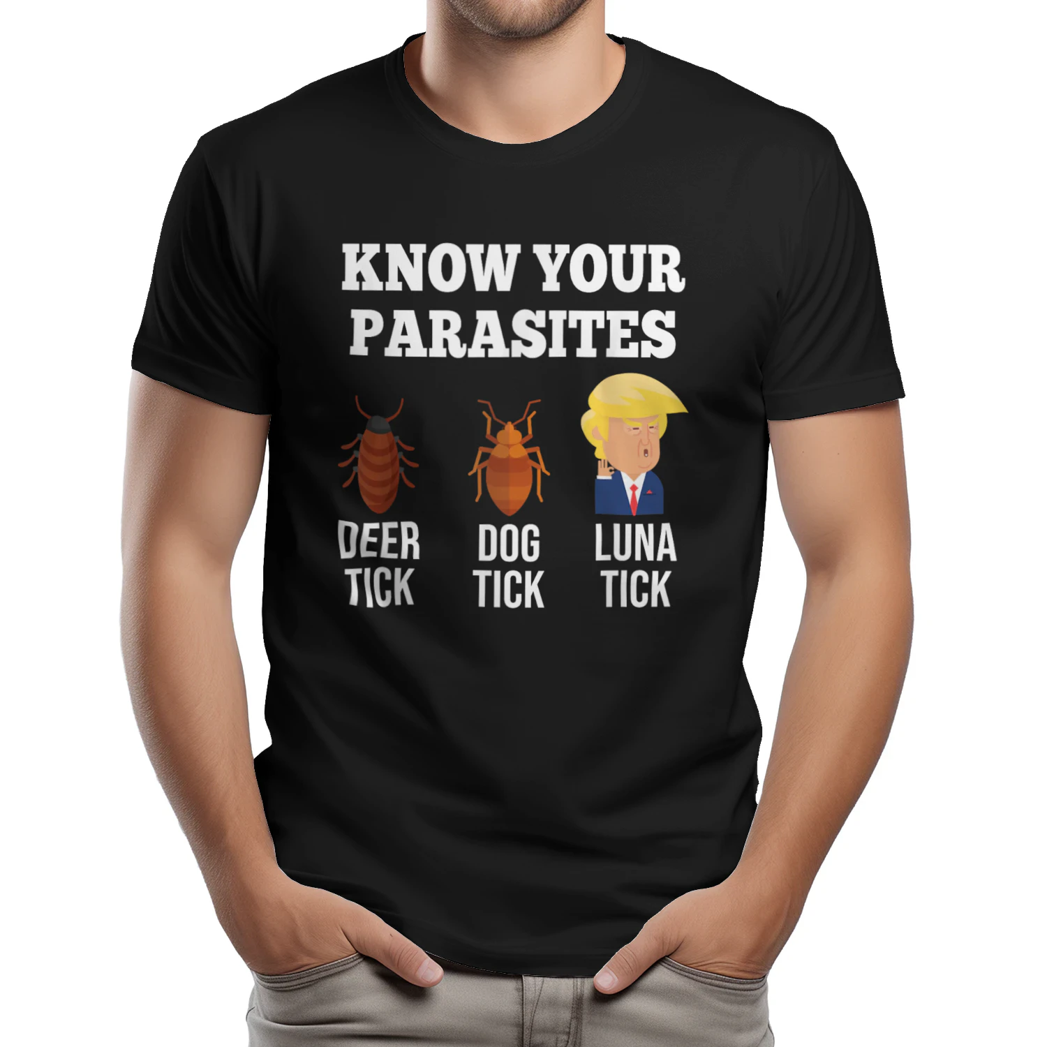 Know Your Parasites Anti-Trump Funny TICK Resist T-Shirt
