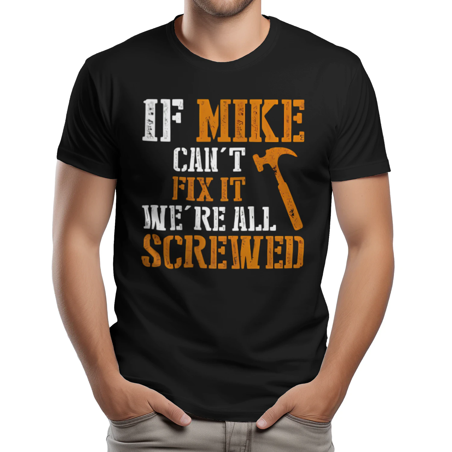 Mike Can't Fix It We're All Screwed shirt