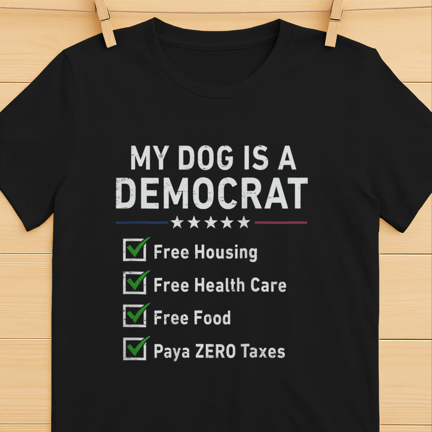 My Dog is A Democrat Free Housing Funny T-Shirt