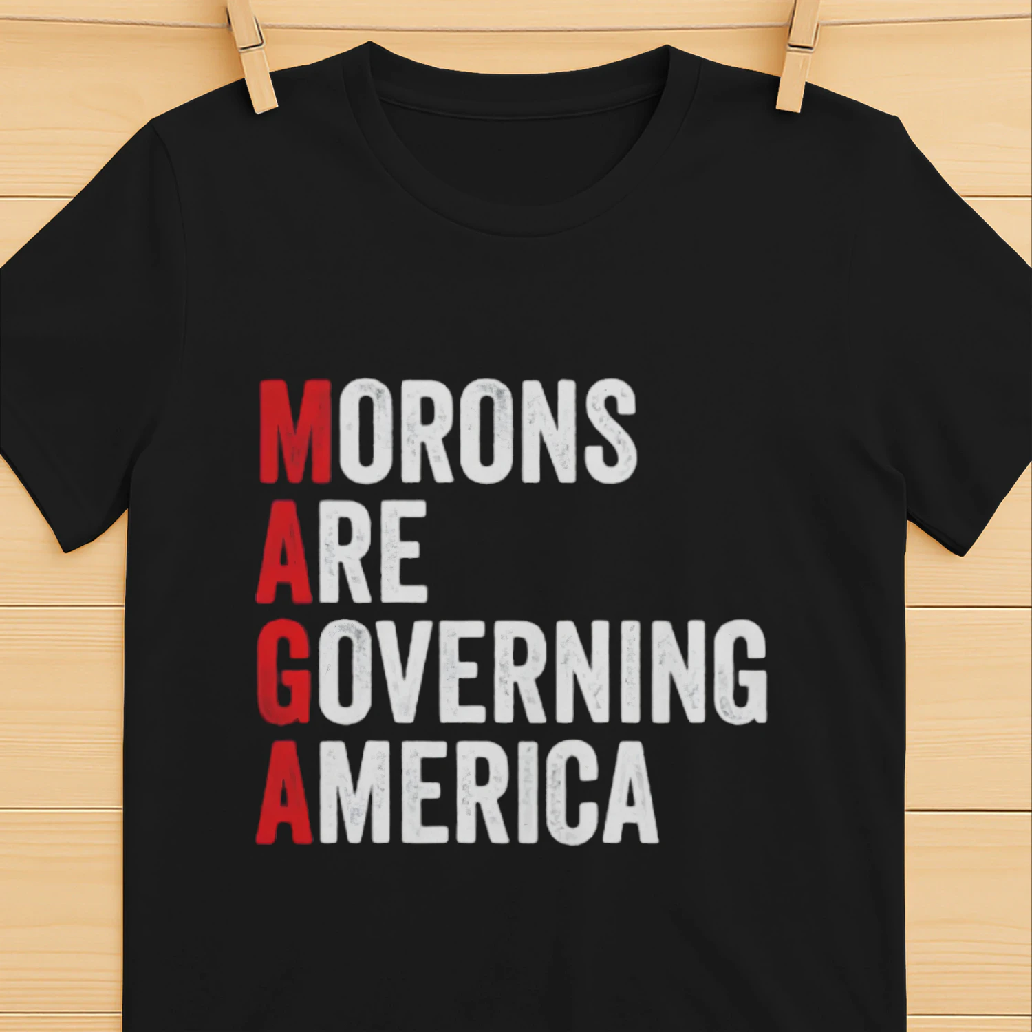Funny Anti Trump Morons are Governing America 45 47 T-Shirt for Men Women T-shirt