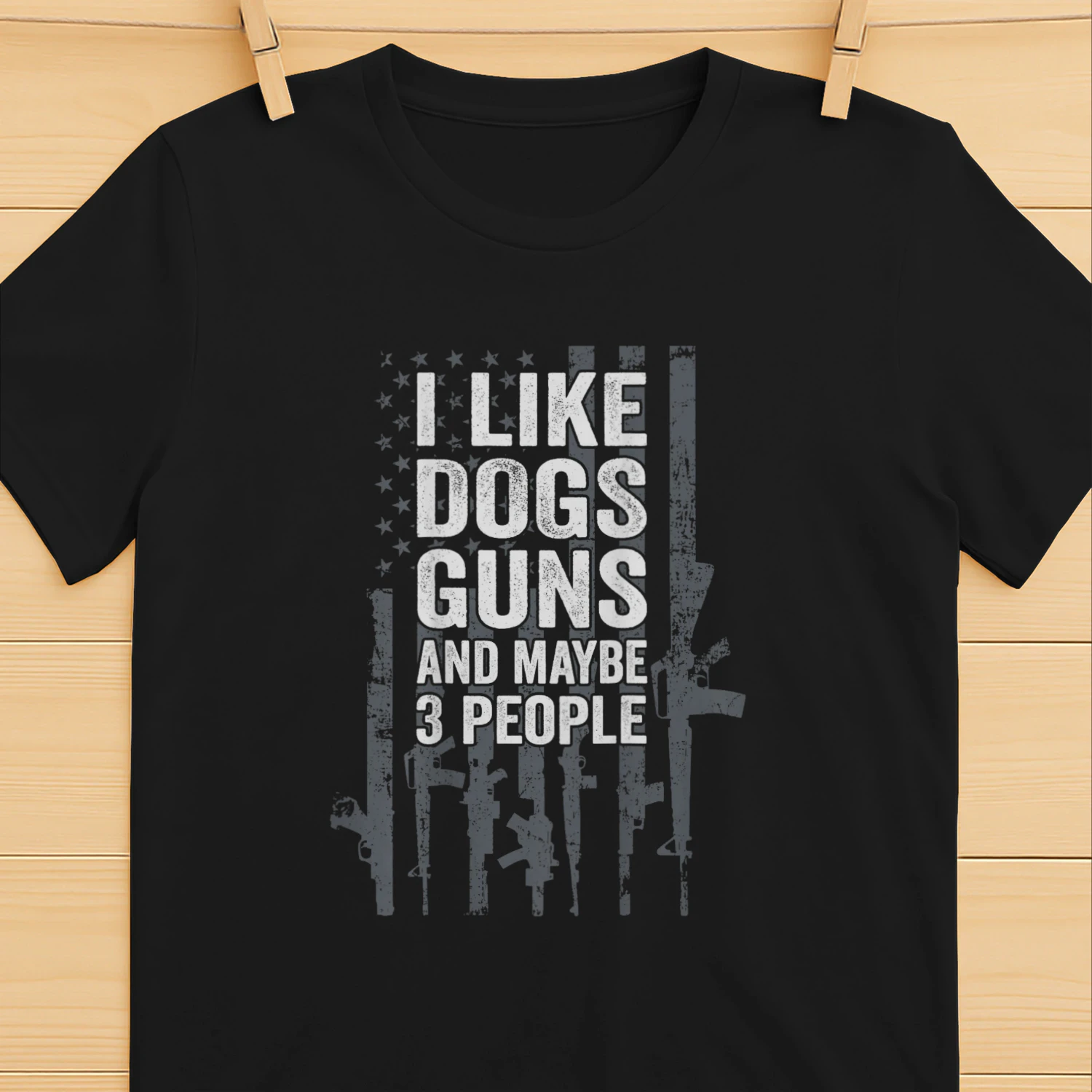I Like Dogs Guns and Maybe 3 People