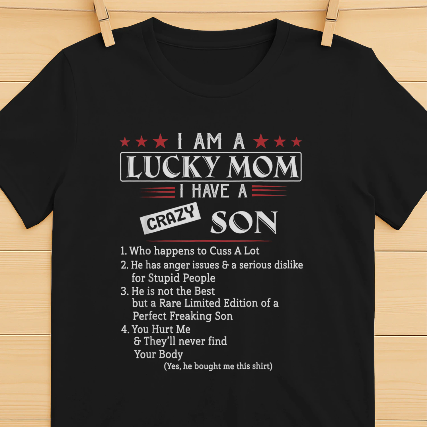I Am A Lucky Mom I have a Crazy Son