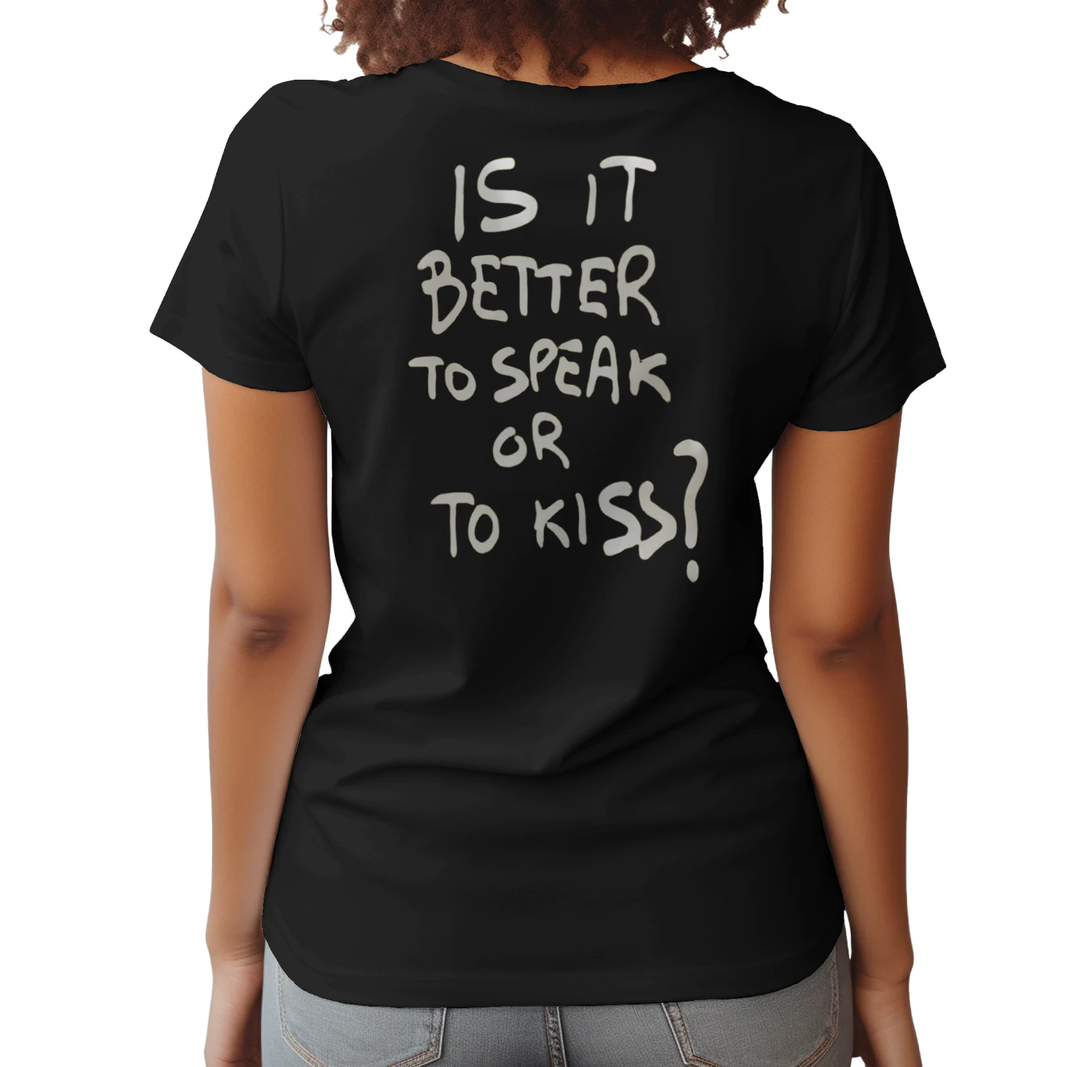 IS IT BETTER TO SPEAK OR KISS?