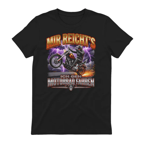 Mir reichts ich geh Motorrad fahren