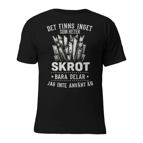 Skrot Sverige T-Shirt – Rolig Present för Skrotälskare och Mekaniker