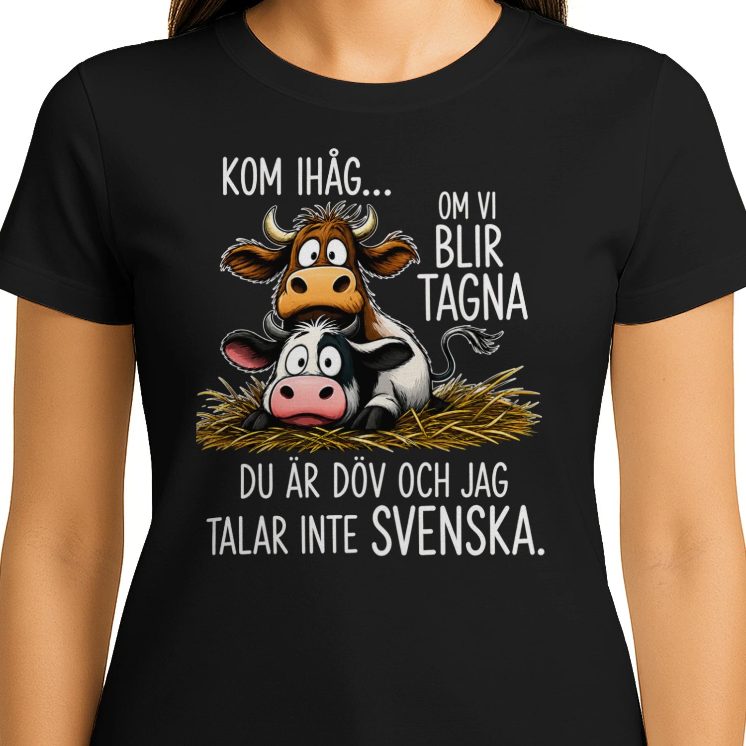 Kom Ihåg... Om Vi Blir Tagna T-Shirt
