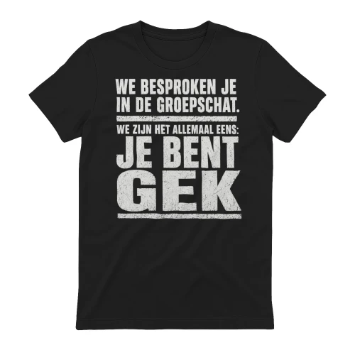 JE BENT GEK