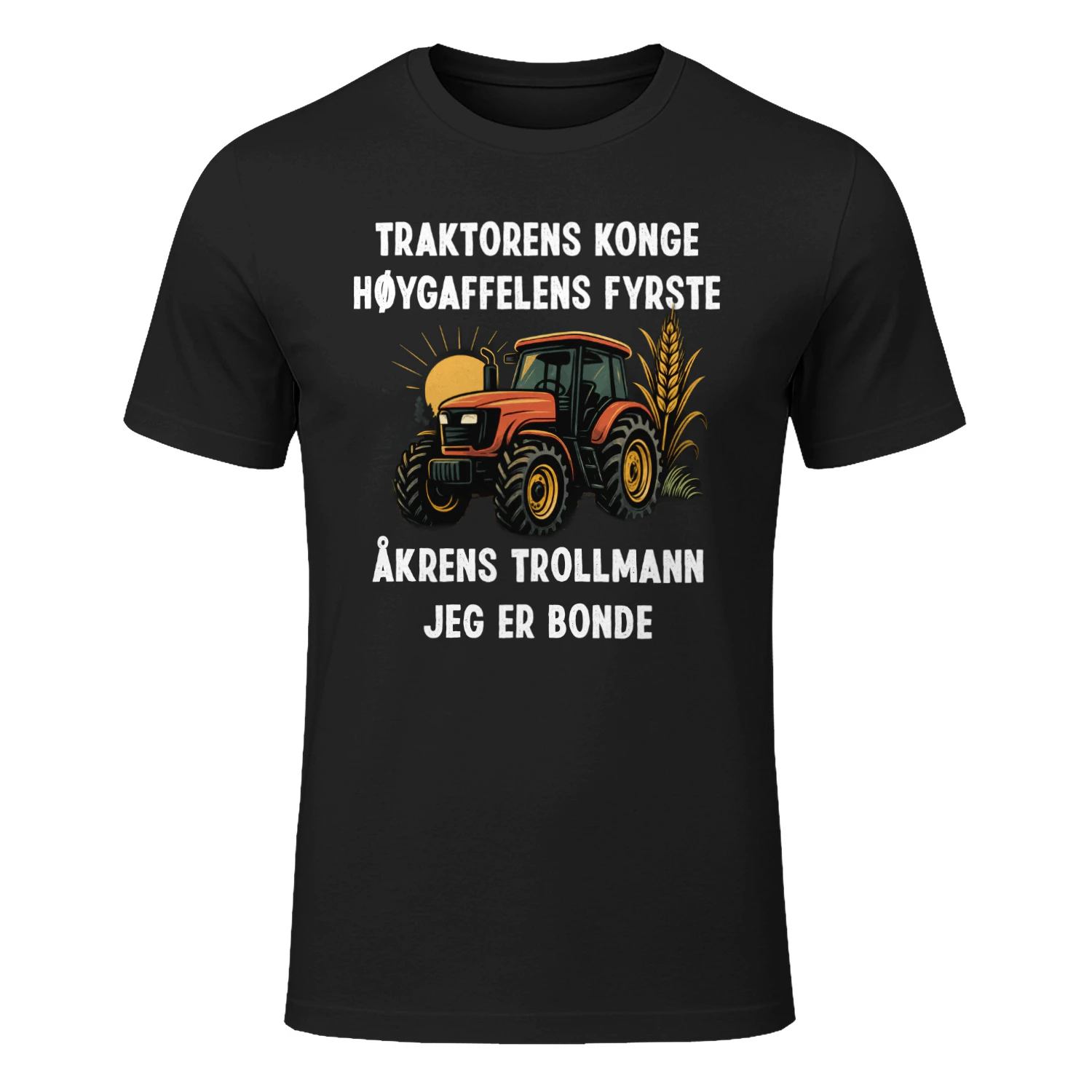 Traktorens konge høygaffelens fyrste åkrens trollmann jeg er bonde