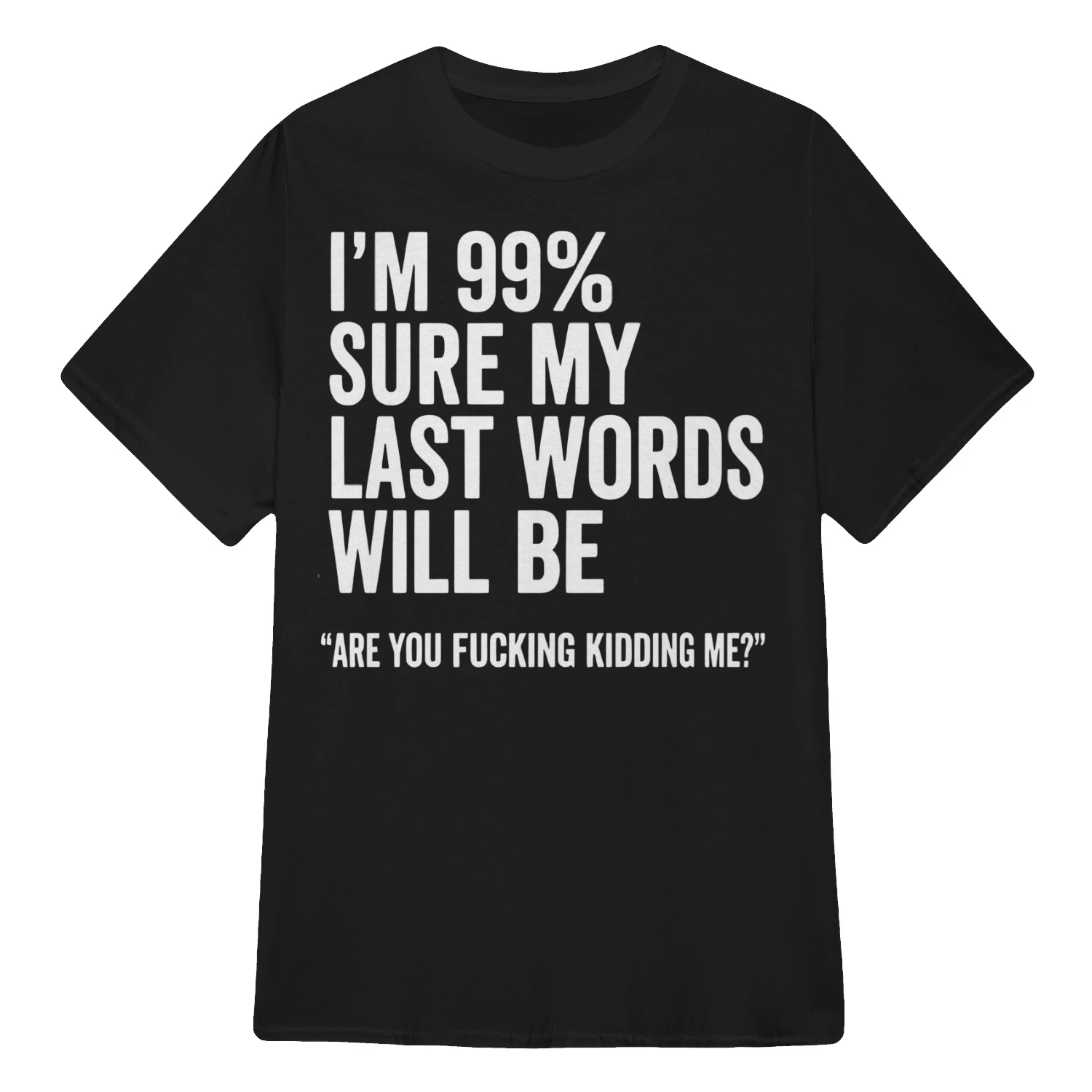 I'm 99% Sure