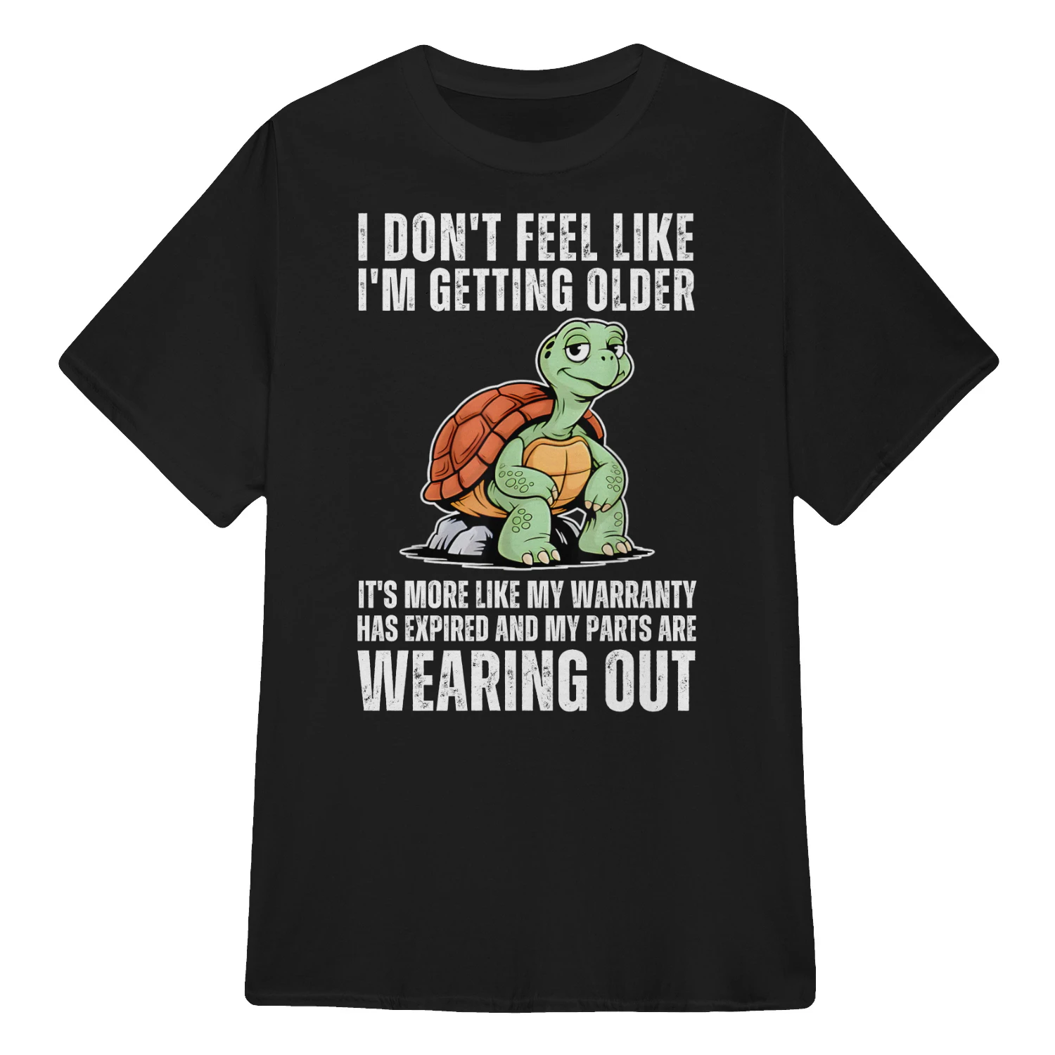 Turtle I Don't Feel Like I'm Getting Older It's More T-Shirt