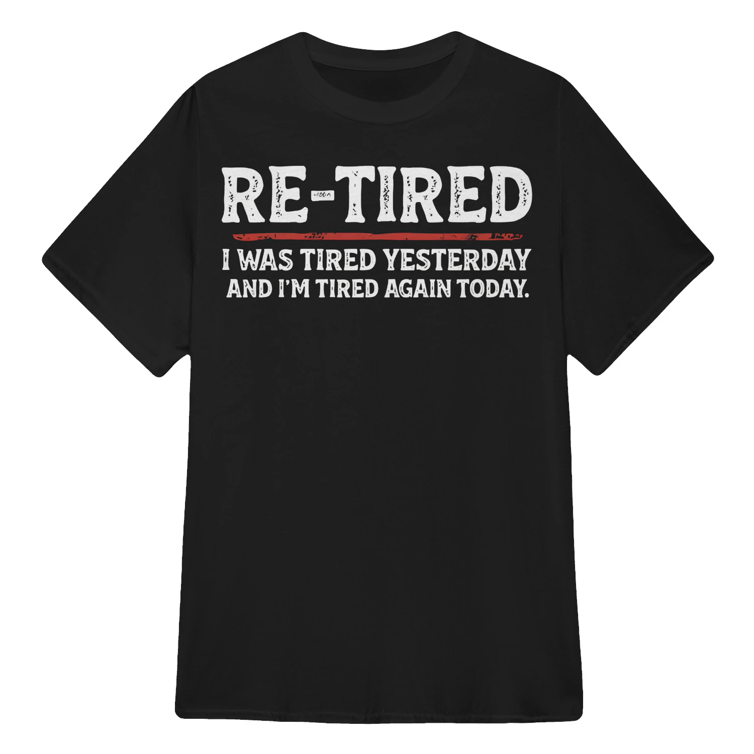 Re Tired