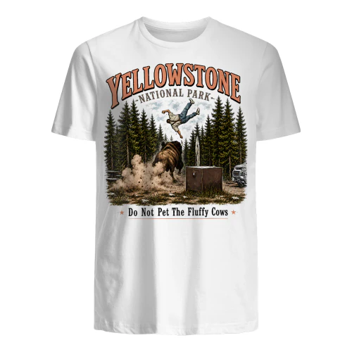 Yellowstone National Park Do Not Pet The Fluffy Cows Vintage T-Shirt