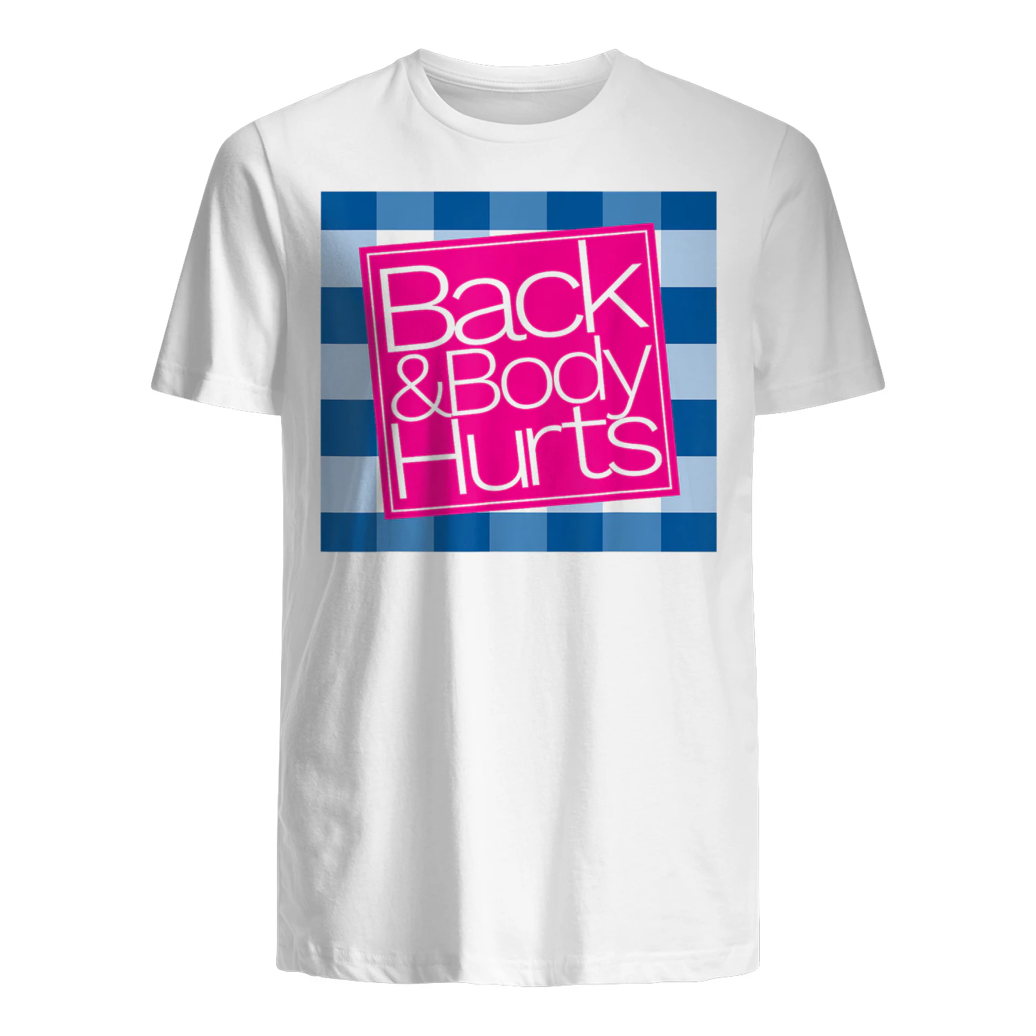 Back And Body Hurts