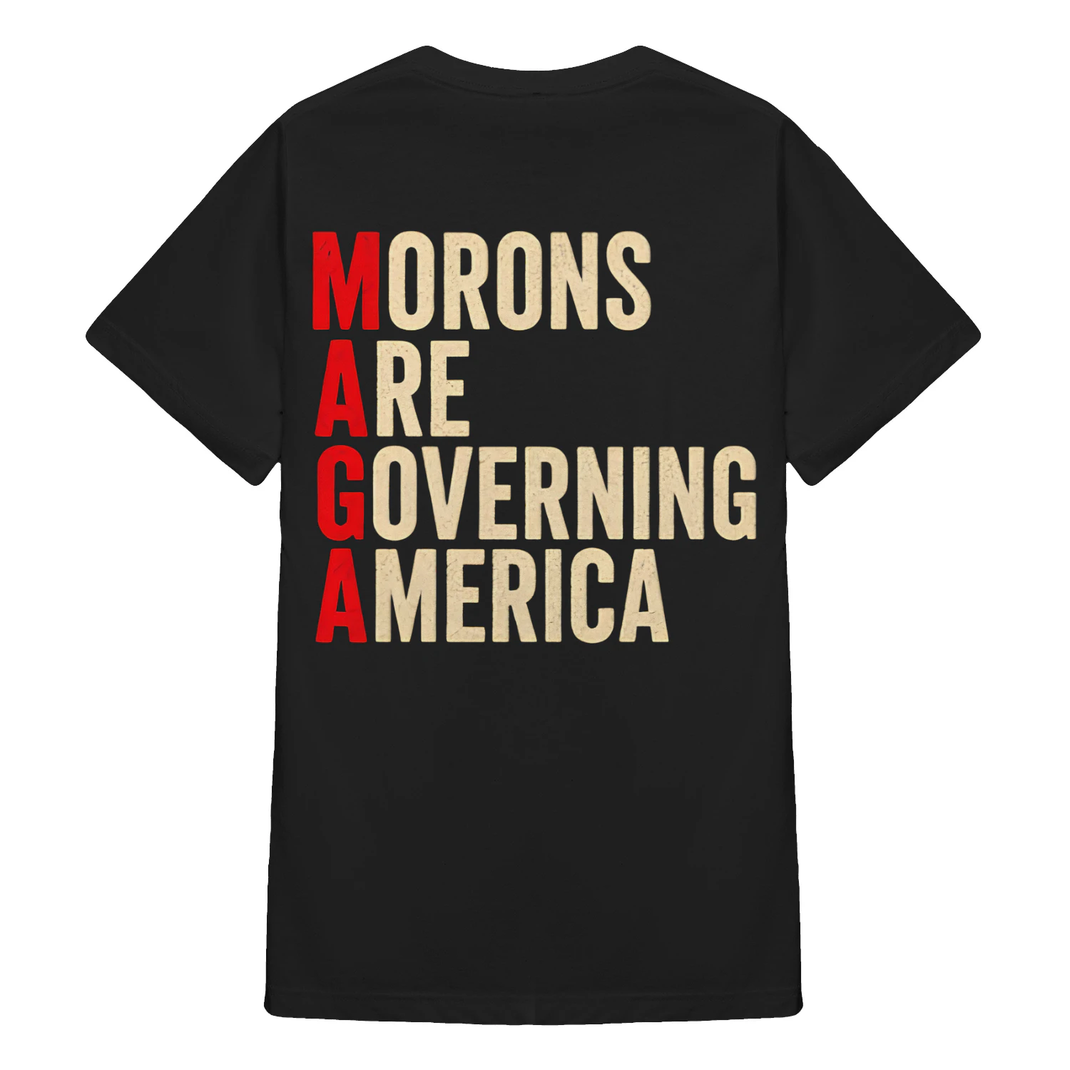 MORONS ARE GOVERNING AMERICA SHIRT
