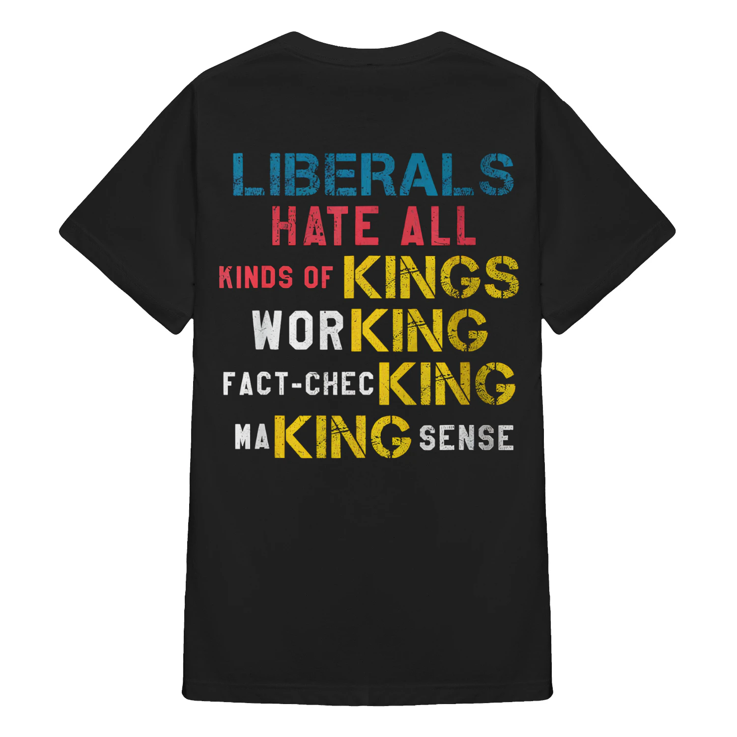 Liberals Hate Types of Kings shirt