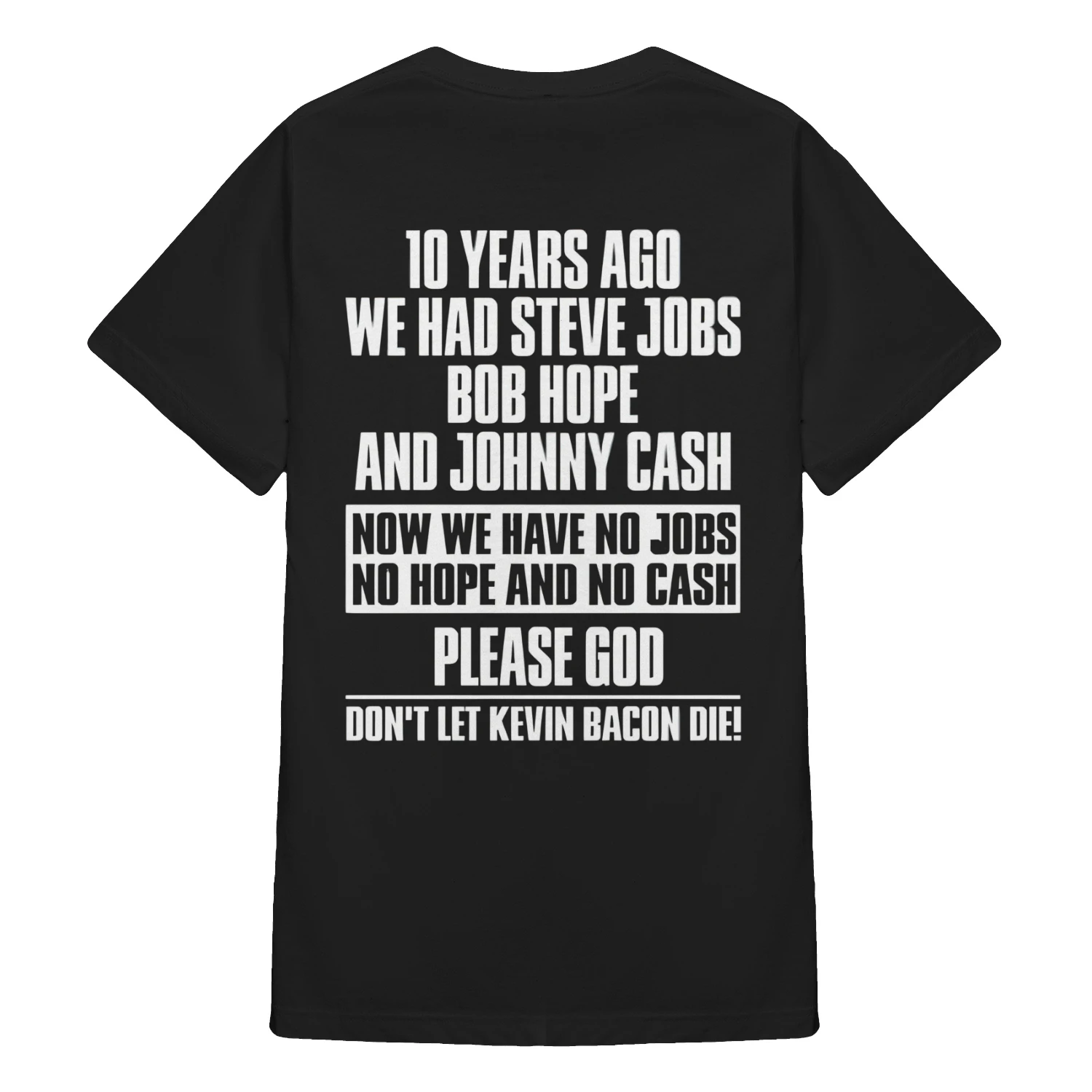 10 YEARS AGO WE HAD STEVE JOBS BOB HOPE