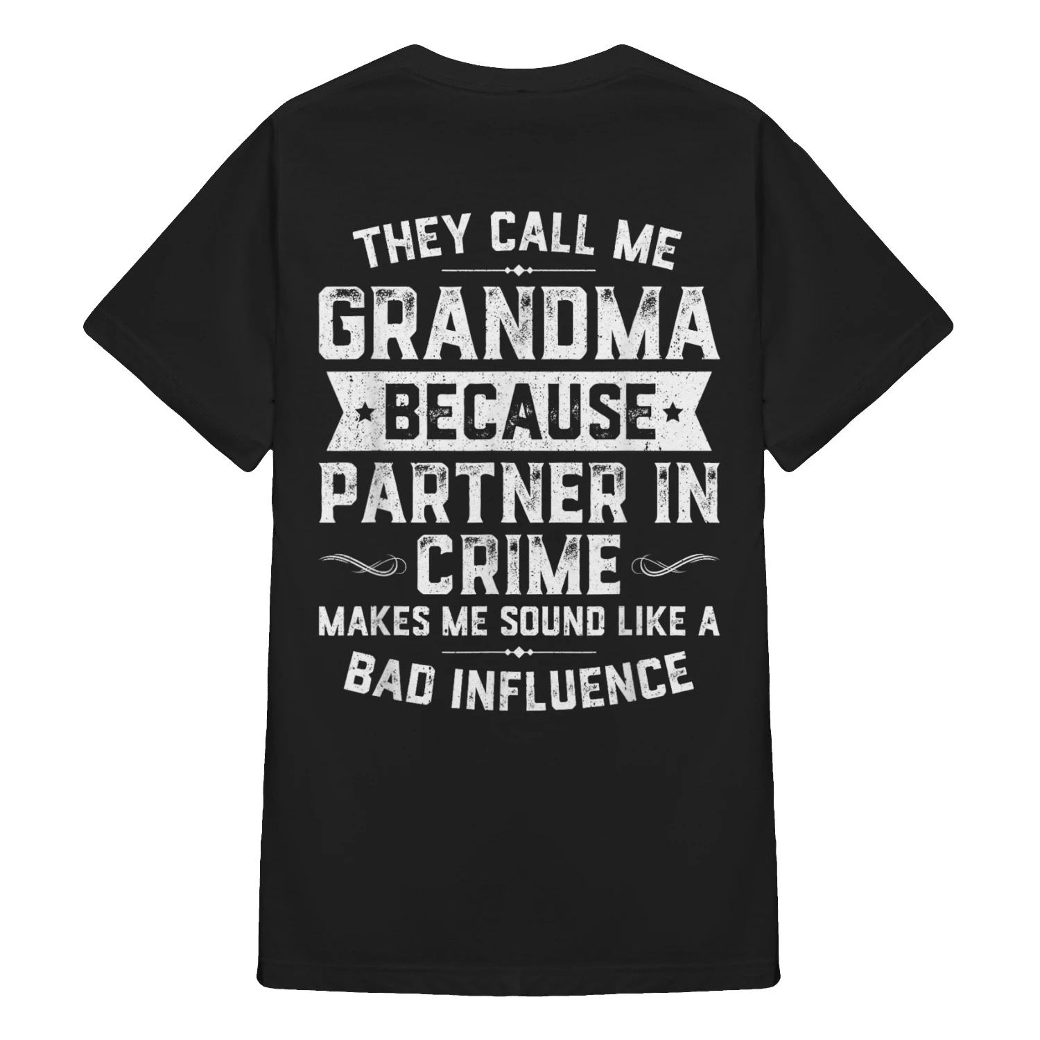They Call Me Grandma Because Partner in Crime 