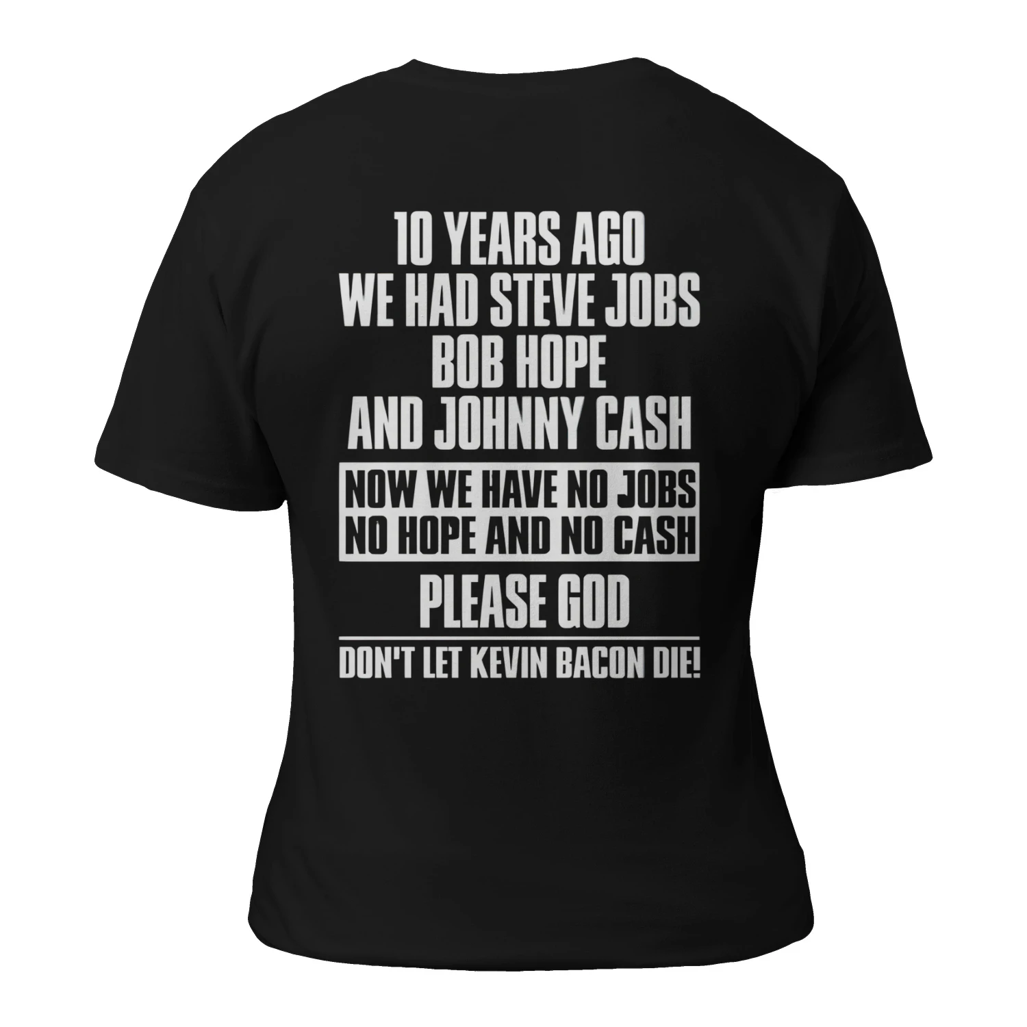 10 YEARS AGO WE HAD STEVE JOBS BOB HOPE