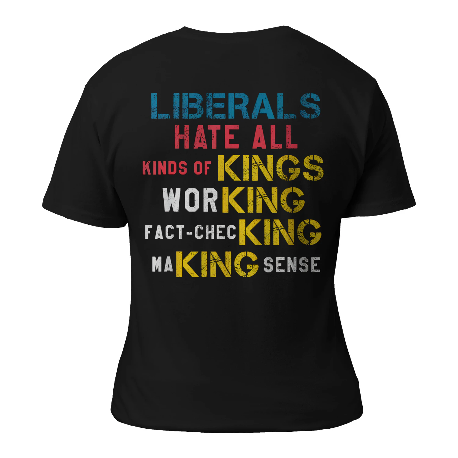 Liberals Hate Types of Kings shirt