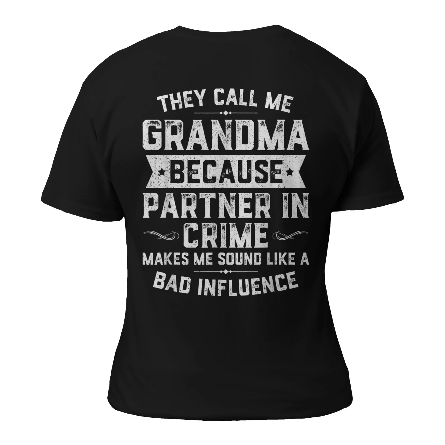 They Call Me Grandma Because Partner in Crime 
