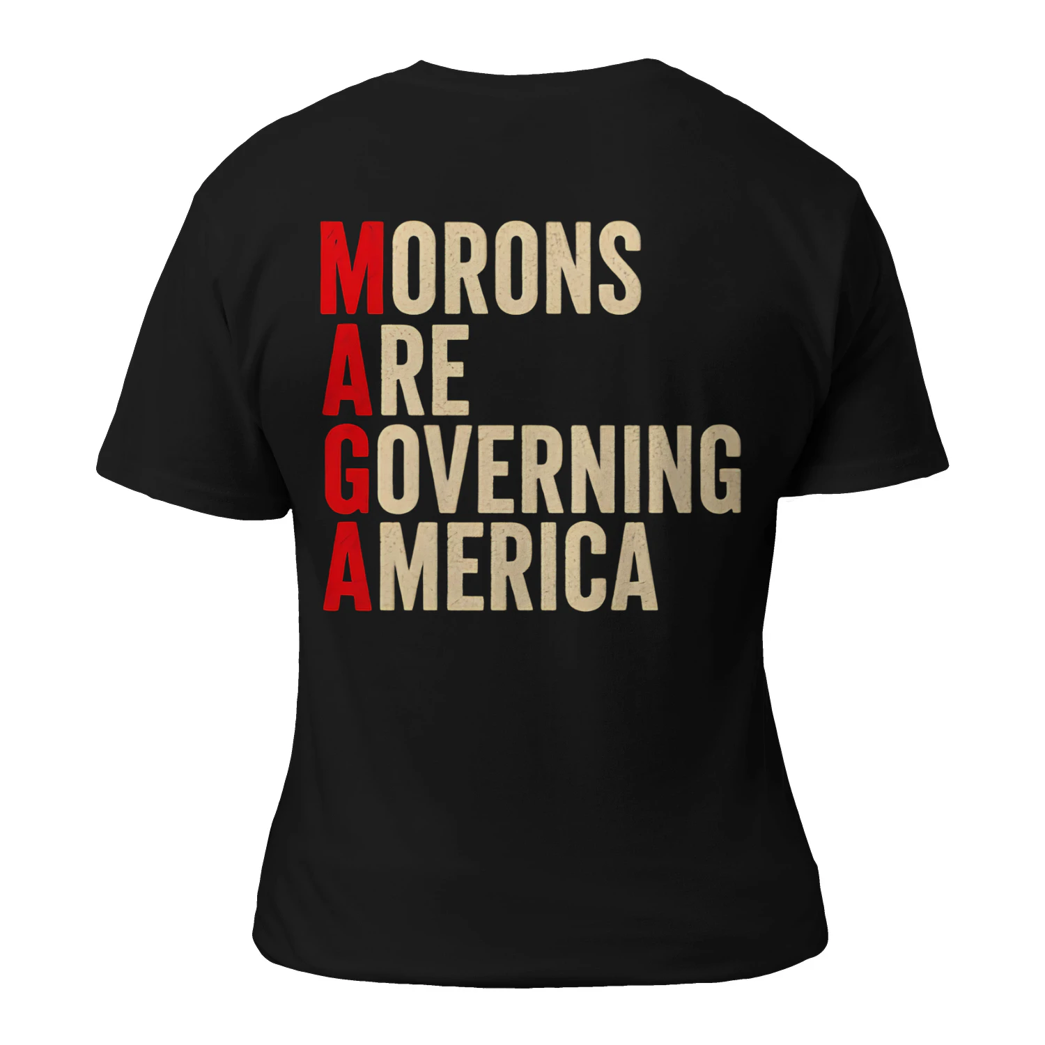 MORONS ARE GOVERNING AMERICA SHIRT