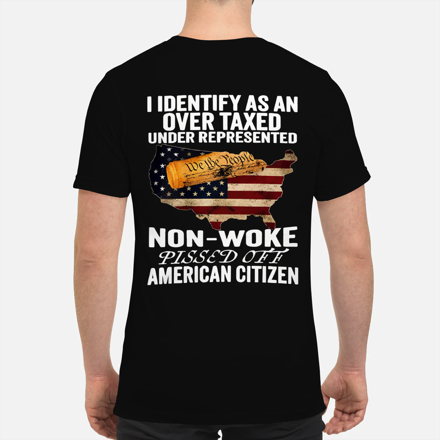 I identify as an over taxed under represented non woke T-shirt