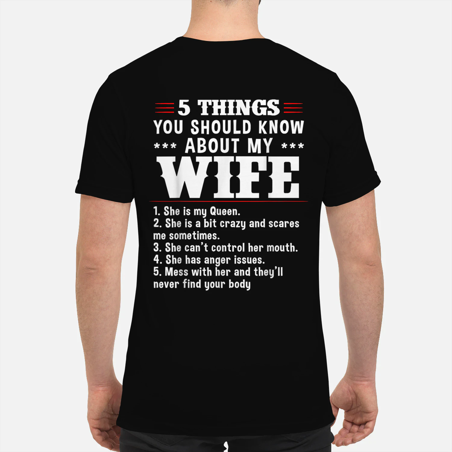 5 Things You Should Know About My Wife she is My Queen T-Shirt