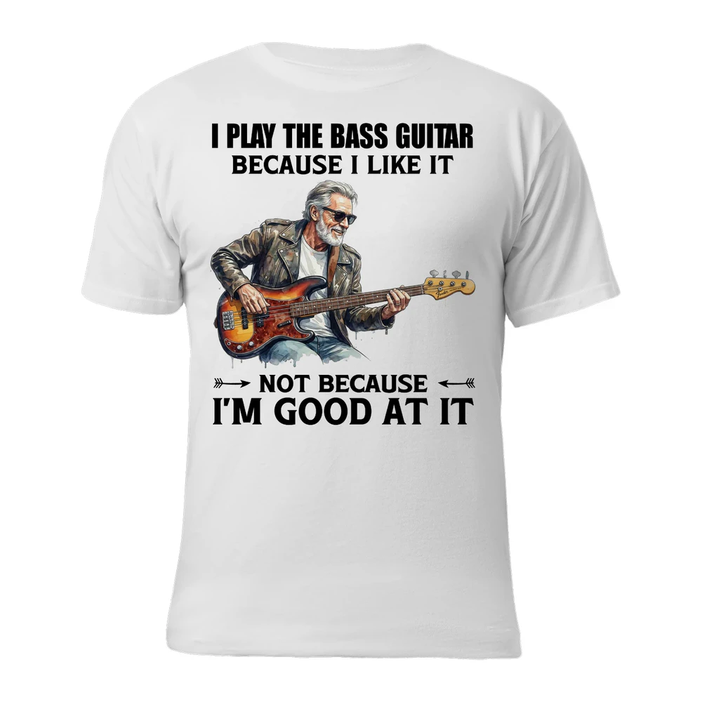 Bass Guitar Good T-Shirt