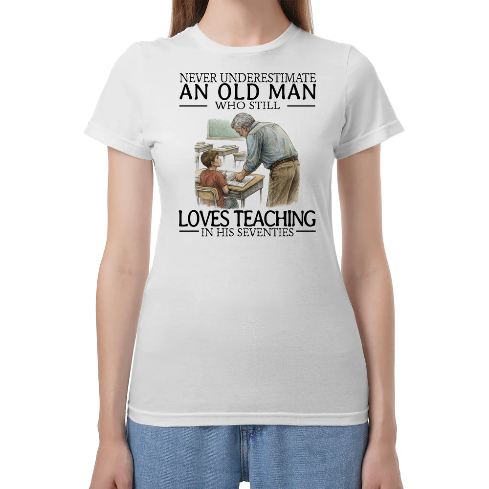 Teacher Never Old Men 7 T-Shirt