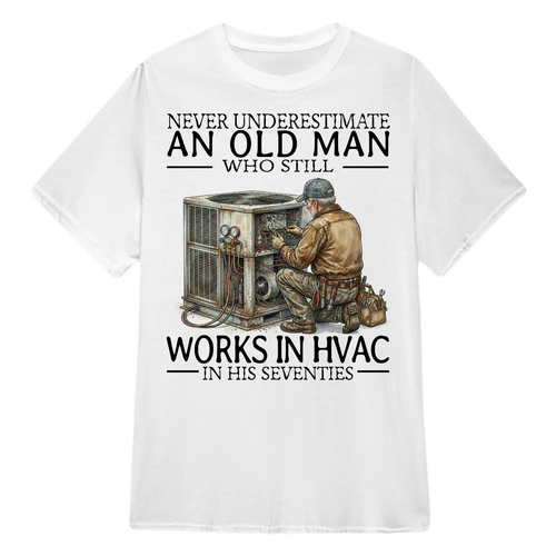 Hvac Never Old Men 70