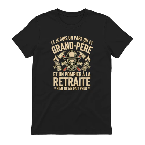 Je suis Un Papa Un Grand-Père Et Un Pompier À La Retraite T-Shirt
