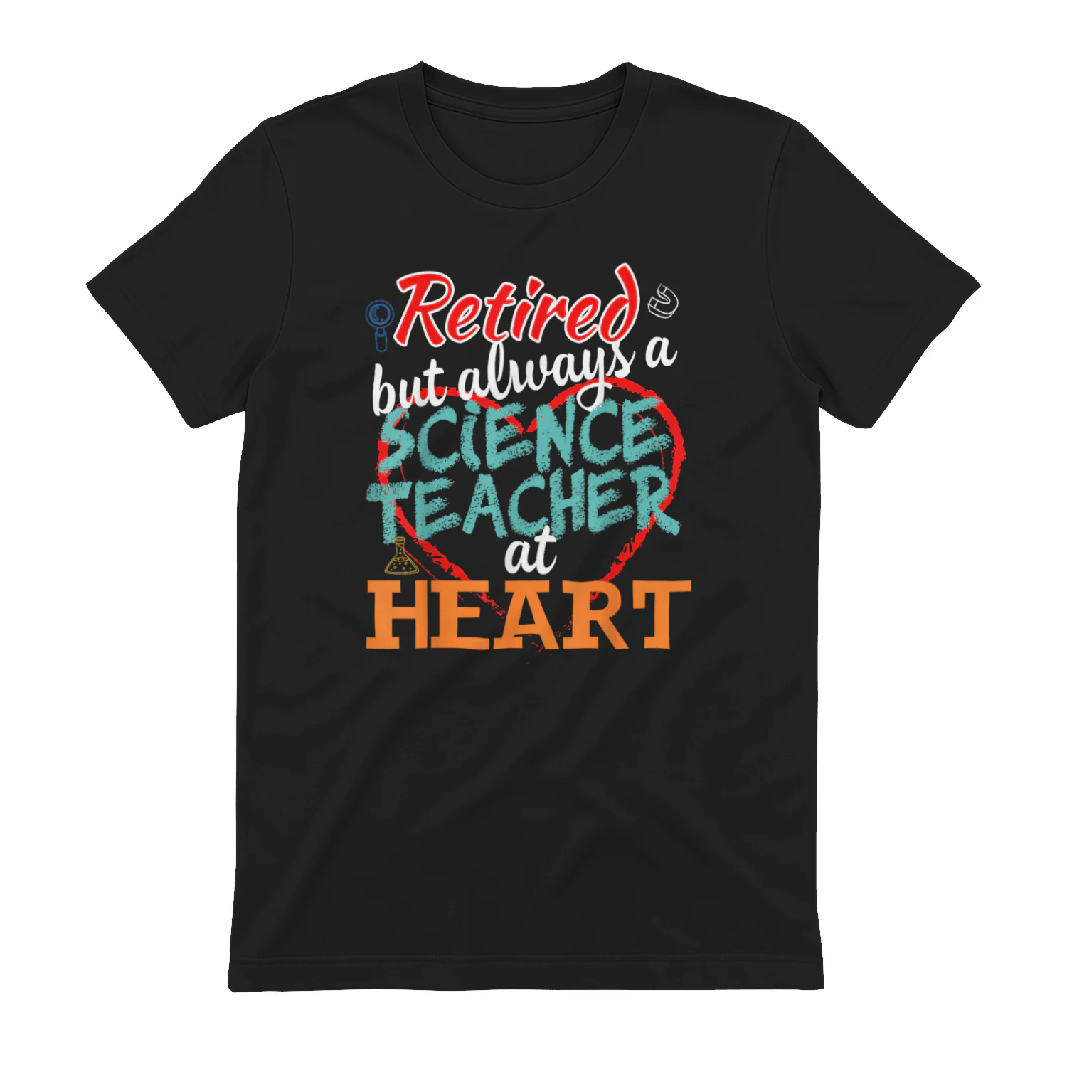 Retired Science Teacher Always At Heart 2020 Retirement Gift T-Shirt