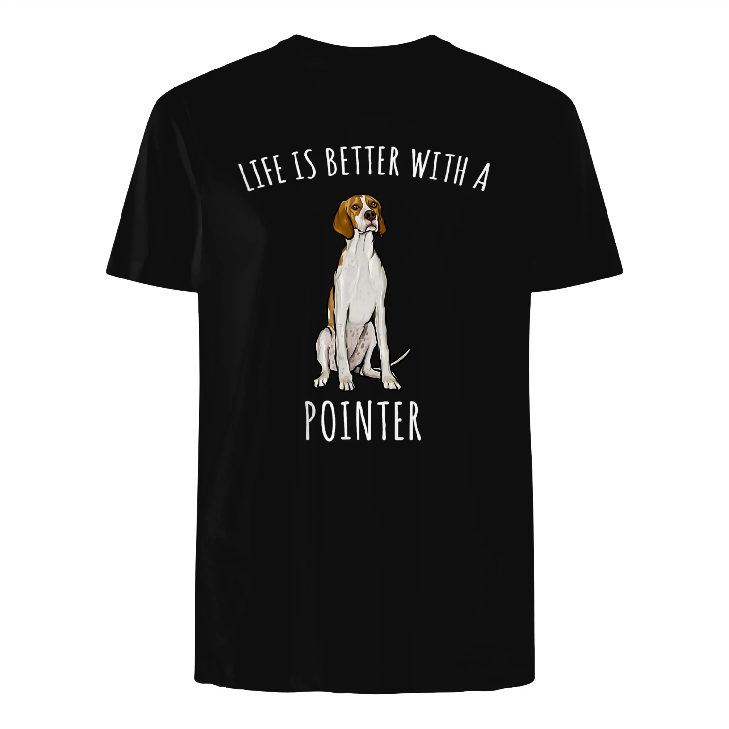 La Vita è Migliore Con Un Cane Pointer Inglese Maglietta