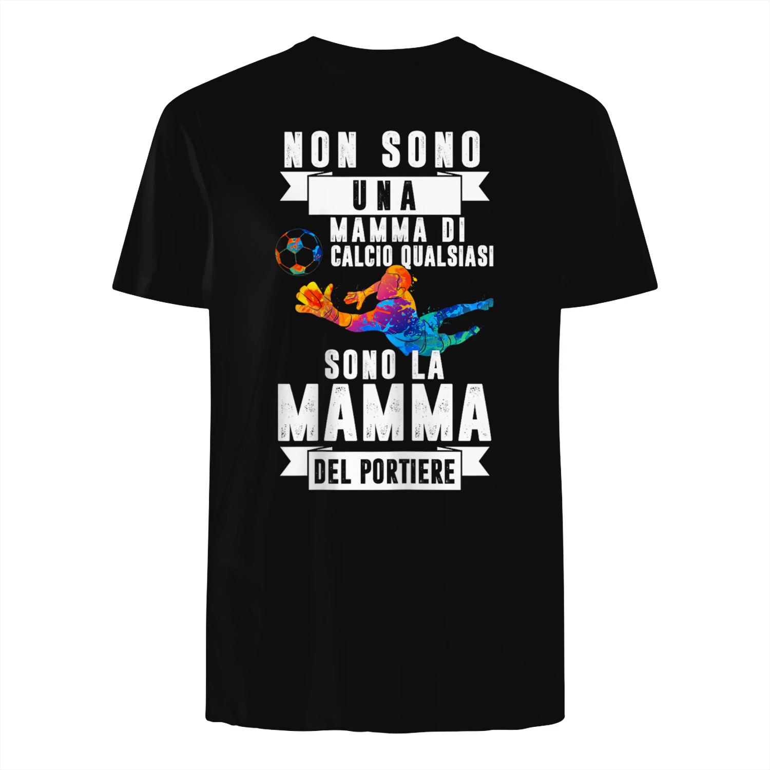Mamma Dei Portieri Calcio Madre Amante Dello Sport Maglietta