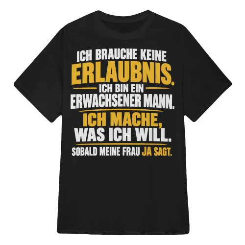 SOBALD MEINE FRAU JA SAGT.