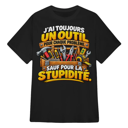 SAUF POUR LA STUPIDITÉ