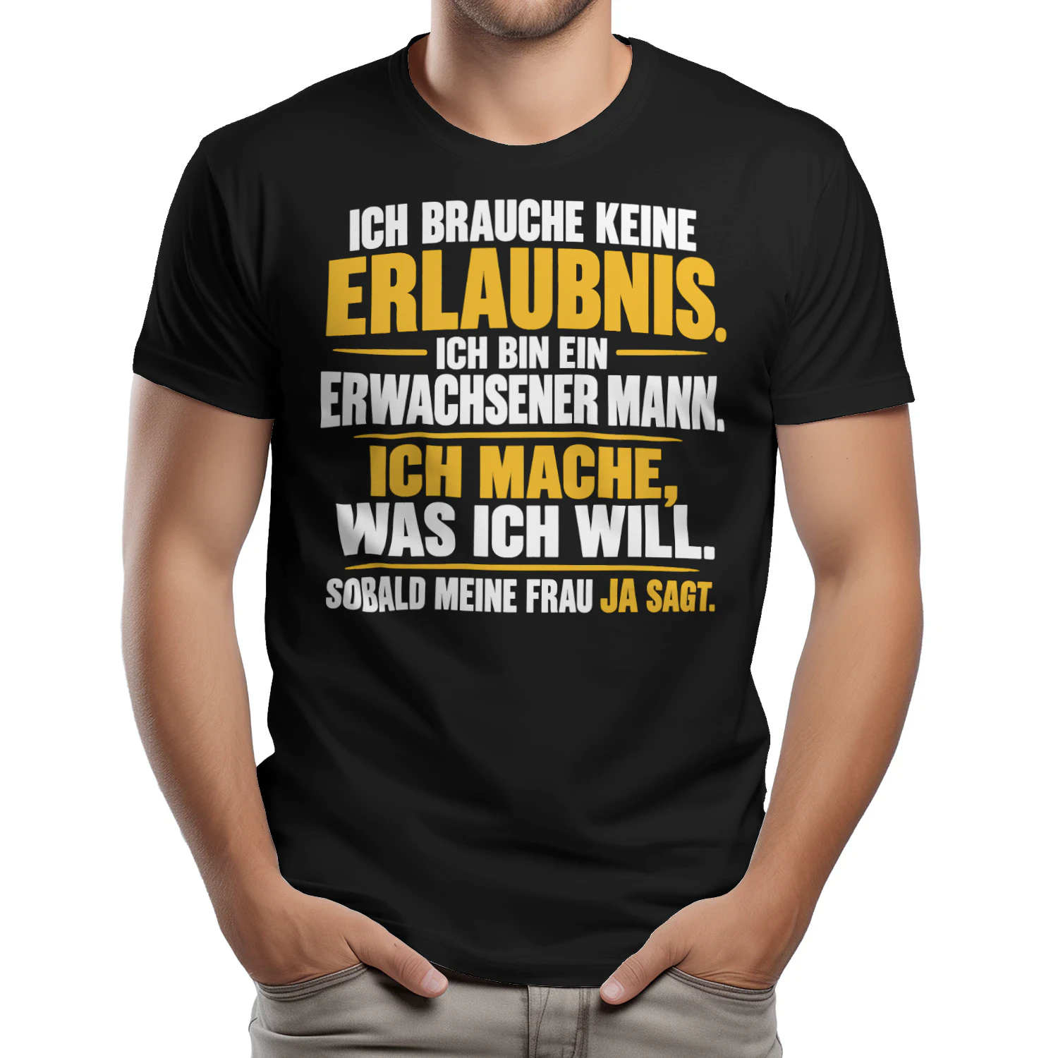 SOBALD MEINE FRAU JA SAGT.
