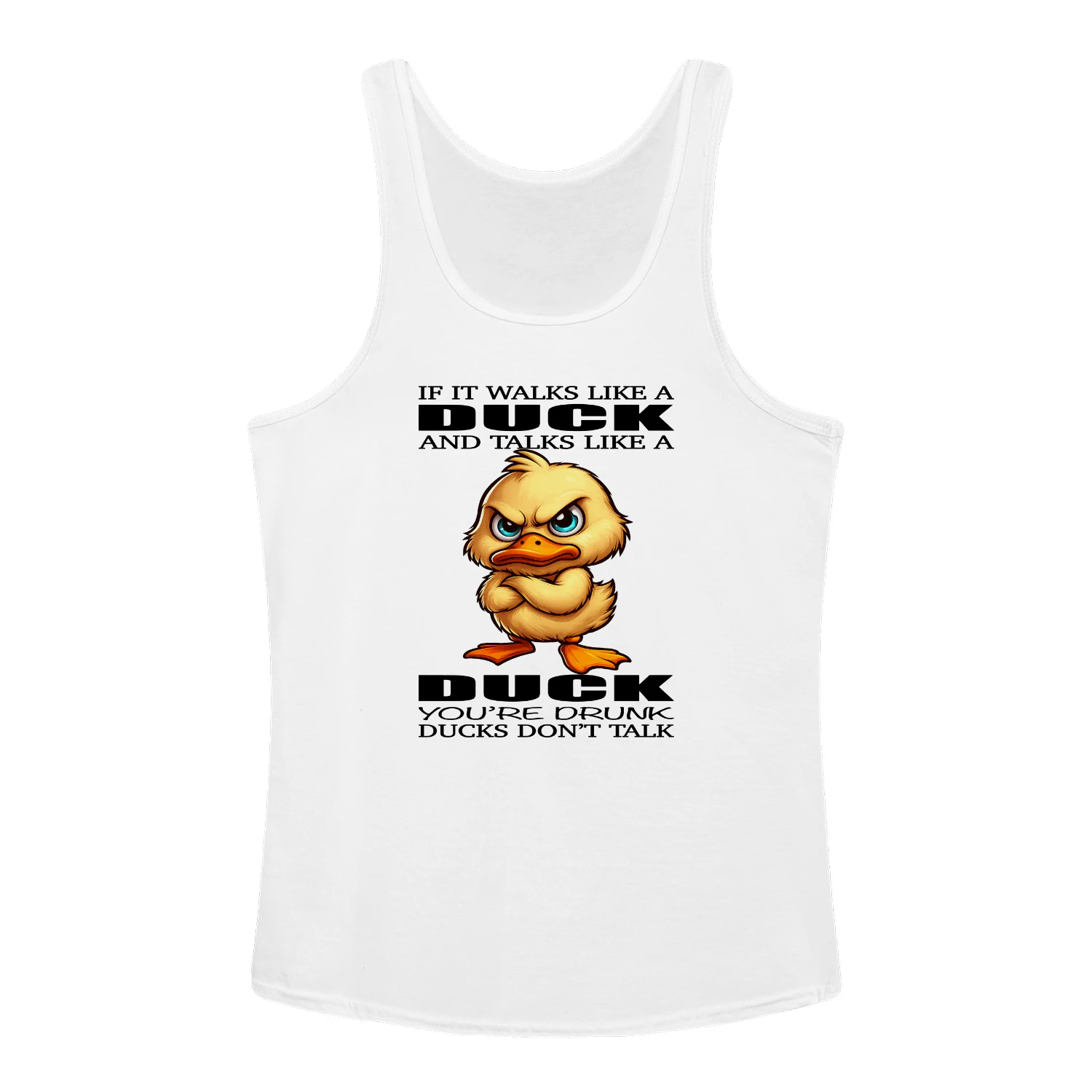 Duck If It Walks Like A Duck And Talks Like A Duck You're