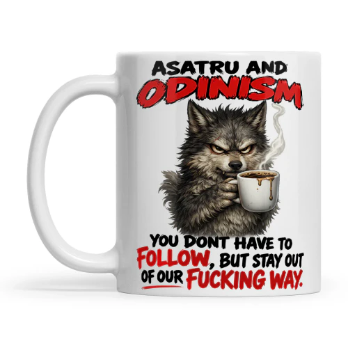 Wolf Asatru And Odinism You Dont Have To Follow But Stay Out Of Our Fucking Way