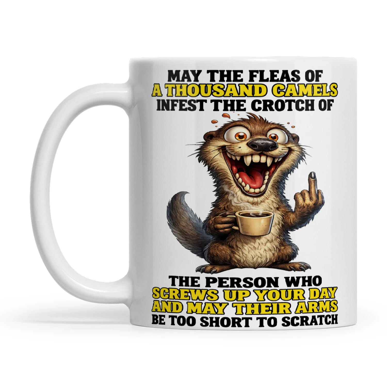 Otter May The Fleas Of A Thousand Camels Infest The Crotch Of The Person
