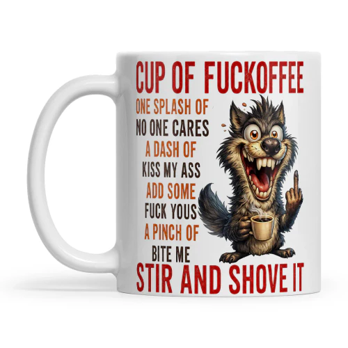Wolf Cup Of Fuckoffee One Splash Of No One Cares A Dash