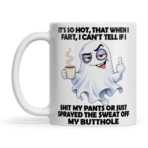 Ghost It's So Hot That When I Fart I Can't Tell If I Shit My Pants Or Just Sprayed The Sweat Off My Butthole