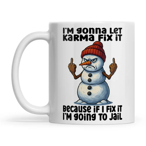 Snowman I Am Going To Let Karma Fix It