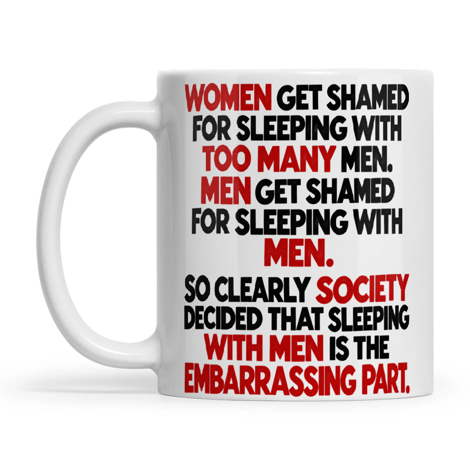 Quote Women Get Shamed For Sleeping With Too Many Men Men Get Shamed For Sleeping With Men So Clearly Society Decided That Sleeping With Men Is The Embarrassing Part