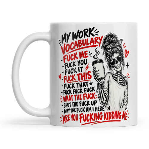 Skull My Work Vocabulary Fuck Me Fuck You Fuck It