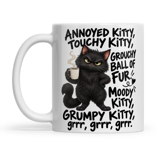 Cat Annoyed Kitty Touchy Kitty Grouchy Ball Of Fur Moody Kitty Grumpy Kitty Grrr Grrr Grrr