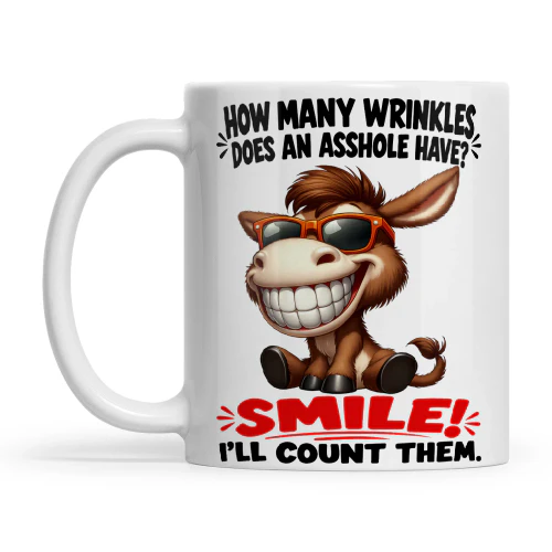 Donkey How Many Wrinkles Does An Asshole Have Smile I'll Count Them