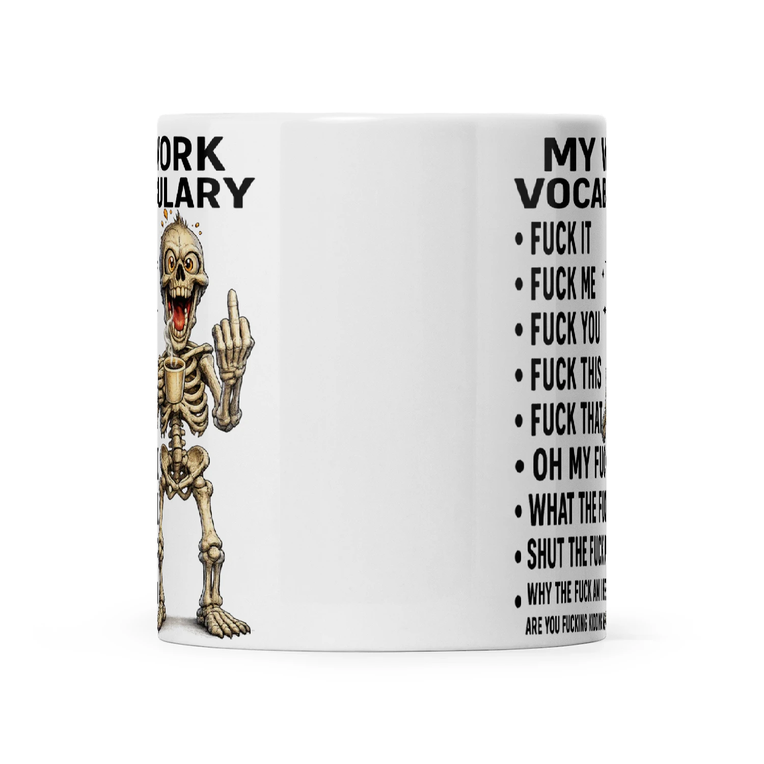 Skull My Work Vocabulary Fuck It Fuck Me Fuck You