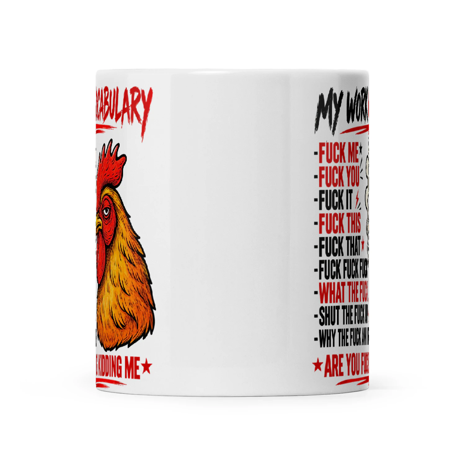 Chicken My Work Vocabulary Fuck Me Fuck You Fuck It