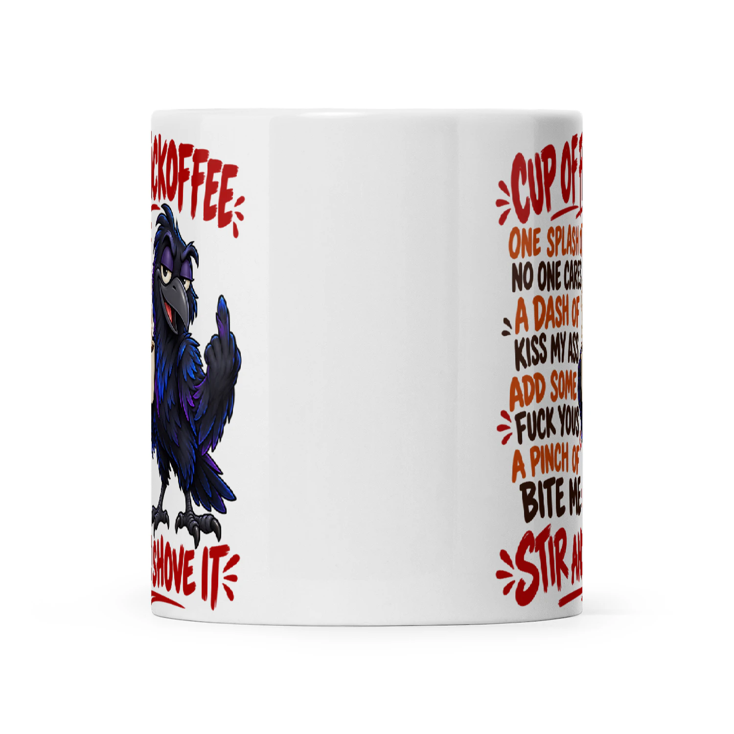 Raven Cup Of Fuckoffee One Splash Of No One Cares A Dash